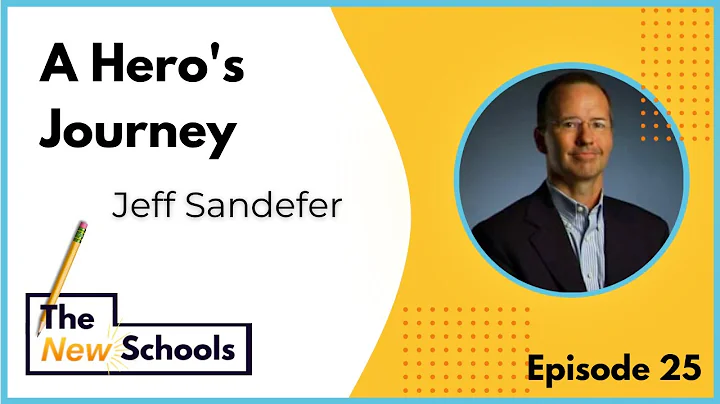 Jeff Sandefer - A Hero's Journey