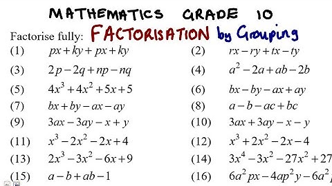 Mathematics Grade 10 Factorisation by Grouping Introduction @mathszoneafricanmotives