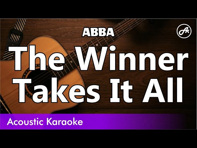 ABBA - The Winner Takes It All (karaoke acoustic) class=