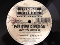 Positive division  got to move it