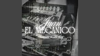 Juan El Mecanico