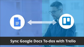 Sync Google Docs with Trello - Integration