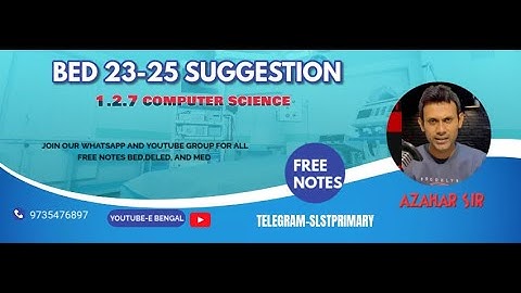 1.2.7 computer science method subject bed 2023-25 azahar sir suggestion bseau
