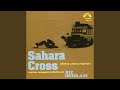 Miniature de la vidéo de la chanson Sahara Cross (All 2Nd Version)