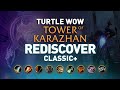 Tower of Karazhan: Rediscover Classic+ | Turtle WoW