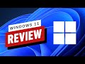 Windows 11 Review