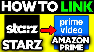 How To Link Starz to Amazon Prime (2025) - Step by Step