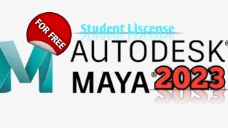 How to get Autodesk Maya  for free in 2023 / pro student liscense