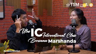 Gimana sih rasanya jadi anak International Class di TSM? | Bincang santai bersama Marshanda