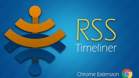 RSS Timeliner - Chrome Extension