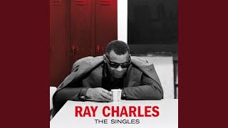 I Believe To My Soul - Ray Charles