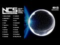 Top 20 Best NCS Songs 🎶 | 8D Audio 🎧 | Based On My Opinion/The Populartiy Of The Music ♪