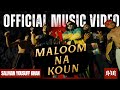 Maloom Na Koun R4R Ft Salman Yousuff Khan Official Music Video Bangalore Dakhni Rap