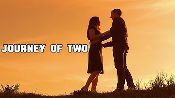 Journey Of Two -Official Music Video