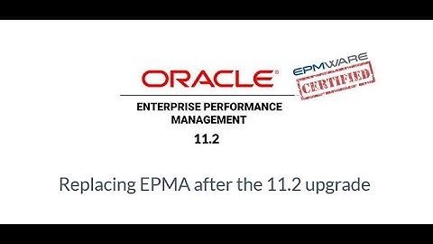 Replacing EPMA after the 11.2 upgrade