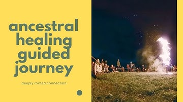 Ancestral Healing Journey that realigns and reawakens you.