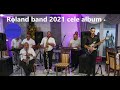 Gipsy Roland band 2021 cele album