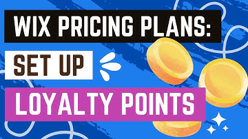 Wix Pricing Plans Loyalty Program: Set Up How Clients Earn Points