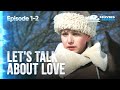  lets talk about love 1  2 episodes  romance  movies films  series