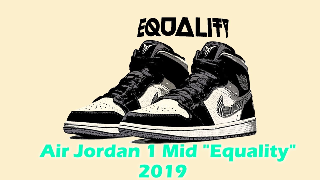 Air Jordan 1 Mid Equality 2019 Review and Unboxing AJ黑人月 - YouTube