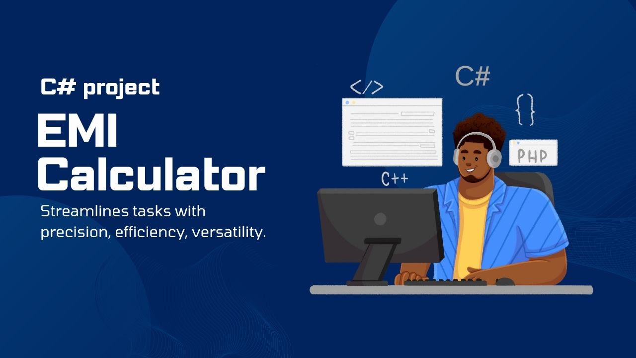 EMI Calculator | C# project | simple project - YouTube