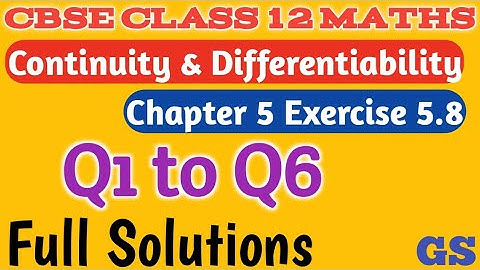 Chapter 5 Exercise 5.8 (Q1 to Q6) - Continuity & Differentiability CBSE Class 12 Maths Tamil - NCERT