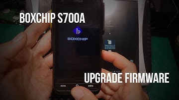 Boxchip S700A Android firmware upgrade