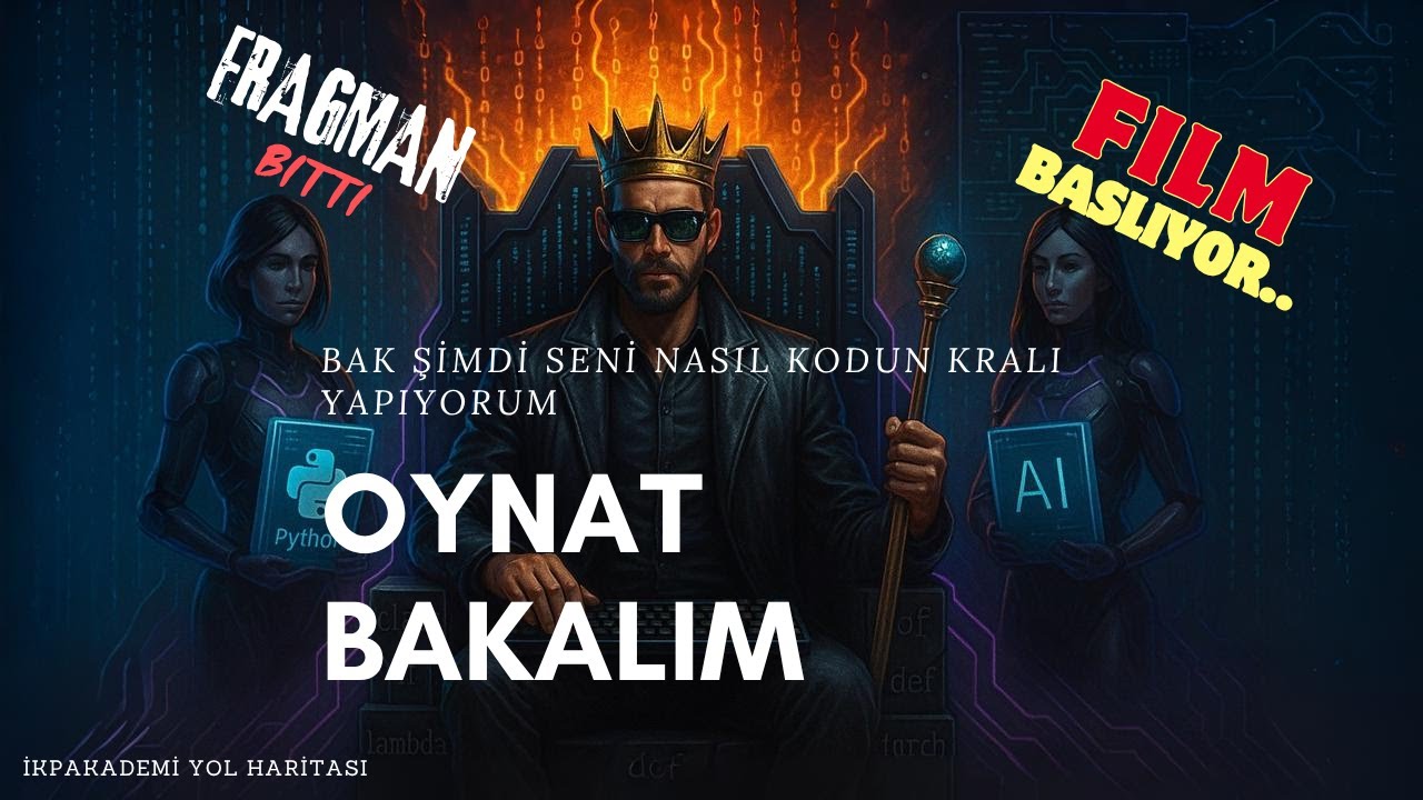 FRAGMAN BİTTİ .. BAK ŞİMDİ SENİ NASIL KODUN KRALI YAPIYORUM. PYTHON 26.GÜN PYTHON YOL HARİTASI