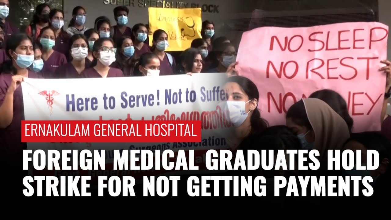 'Banners, Placards For Not Getting Payments' Foreign Medical Graduates ...