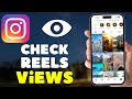 How to Check Reel Views on Instagram (2026)