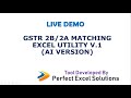 GSTR 2B/2A MATCHING EXCEL UTILITY V.1 (AI VERSION) Live Demo