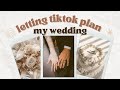 how I&#39;m planning my own wedding with tiktok 💍