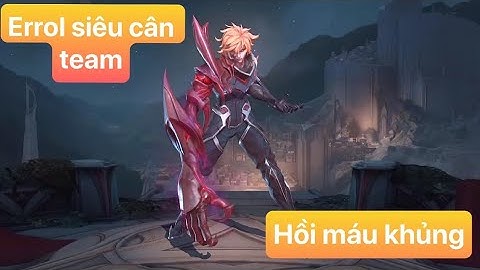 NHỮNG PHA CÂN TEAM CỦA VỊ TƯỚNG ERROL!