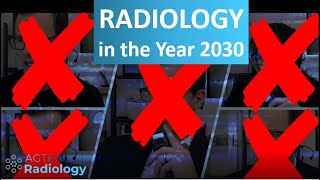 Radiology in 2030 - The Rise of Artificial Intelligence