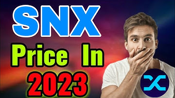 Synthetix Price in 2023 || SNX Coin Price Prediction || SNX Today Update