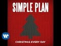 Christmas Every Day - Simple Plan (Lyric Video)