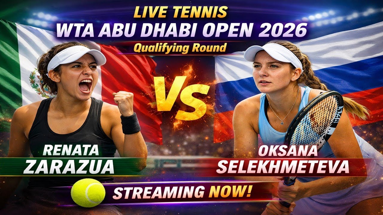 Renata Zarazua Vs Oksana Selekhmeteva 🎾LIVE TENNIS WTA ABU DHABI OPEN 2026 | Qualifying Round