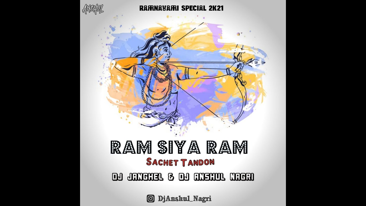 Ram Siya Ram Ramnavami Special DJ JANGHEL X DJ Anshul Nagri