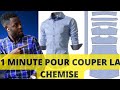 La mthode la plus simple pour couper une chemise  how to cut a shirt comment couper une chemise