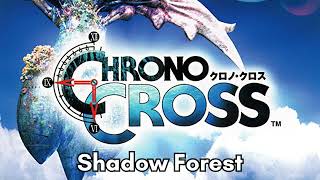Chrono Cross - Shadow Forest [Extended]