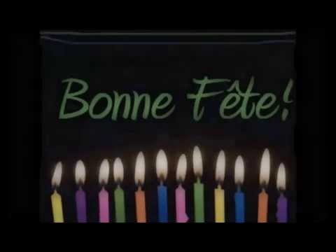 Happy Birthday In French Bonne Fete By Etienne And Roland Bibeau Youtube