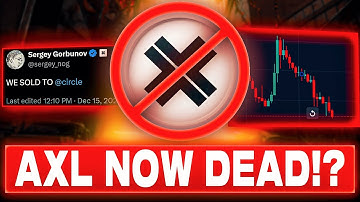 CRITICAL AXELAR AXL NEWS | CIRCLE BUYOUT, XRP EXPANSION & MORE