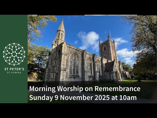 Morning Worship on Remembrance Sunday from St Peter's on Sunday 9 November at 10am.