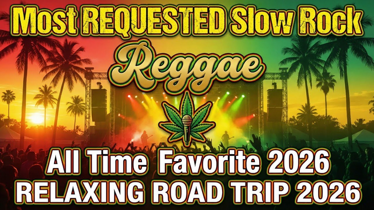 Romantic Reggae Love Songs 2026 | The Best Relaxing Smooth Music Playlist For Chill Romance