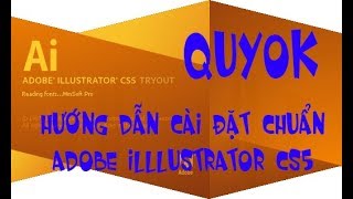 Cài đặt phần mềm thiết kế Adobe Illustrator CS5