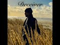 Deceiver Mp3 Song