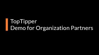 Toptipper Organization Partners Full Product Demo