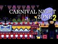 Carnival Night Zone Act 2 Beta (Sonic 2 Extended Remix ...