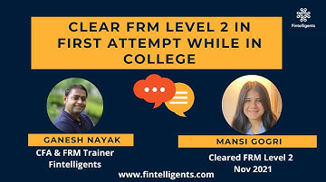 Cleared FRM Level 2 in 1st Attempt while in Job | Mansi Gogri  | FRM Prep | WhatsApp +91 9819137880