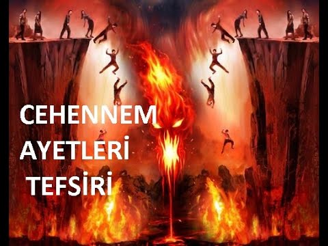 Cehennem Ayetleri Tefsirleri